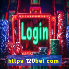 https 120bet com